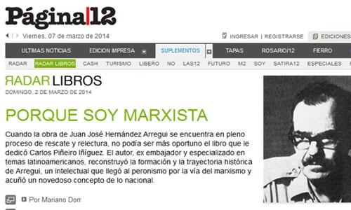 (07/03/2014) Resea de Hernndez Arregui.Una interpretacin marxista del peronismo en el suplemento Radar Libros