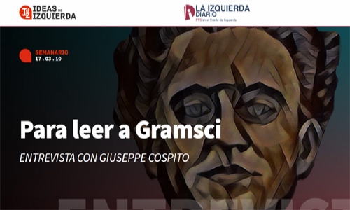 (16/03/2019) Para leer a Gramsci.