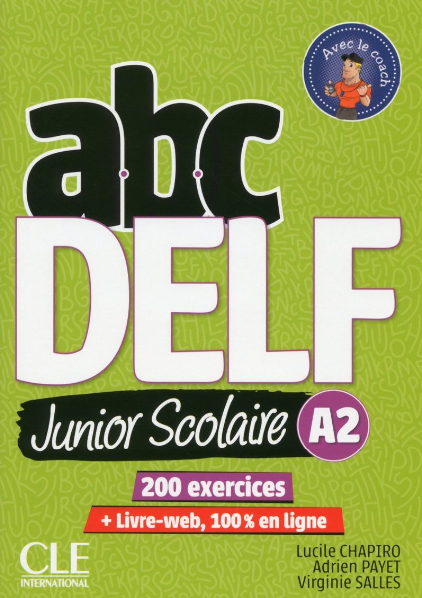 ABC DELF JUNIOR SCOLAIRE - NIVEAU A2 LIVRE + DVD
