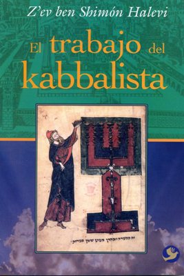 EL TRABAJO DEL KABBALISTA 