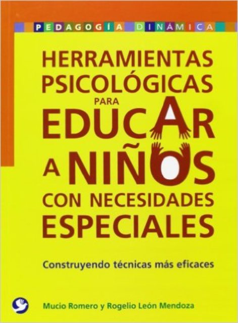 HERRAMIENTAS PSICOLOGICAS PARA EDUCAR A NIOS CON NECESIDADES ESPECIALES