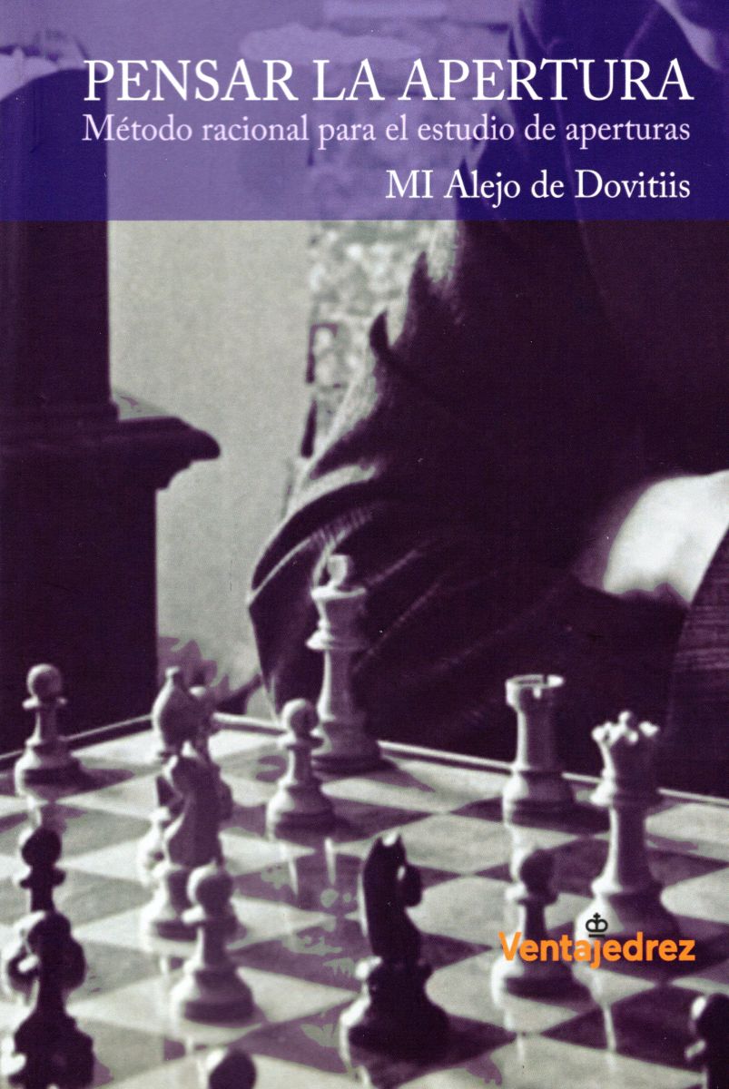 PENSAR LA APERTURA . METODO RACIONAL PARA EL ESTUDIO DE APERTURAS