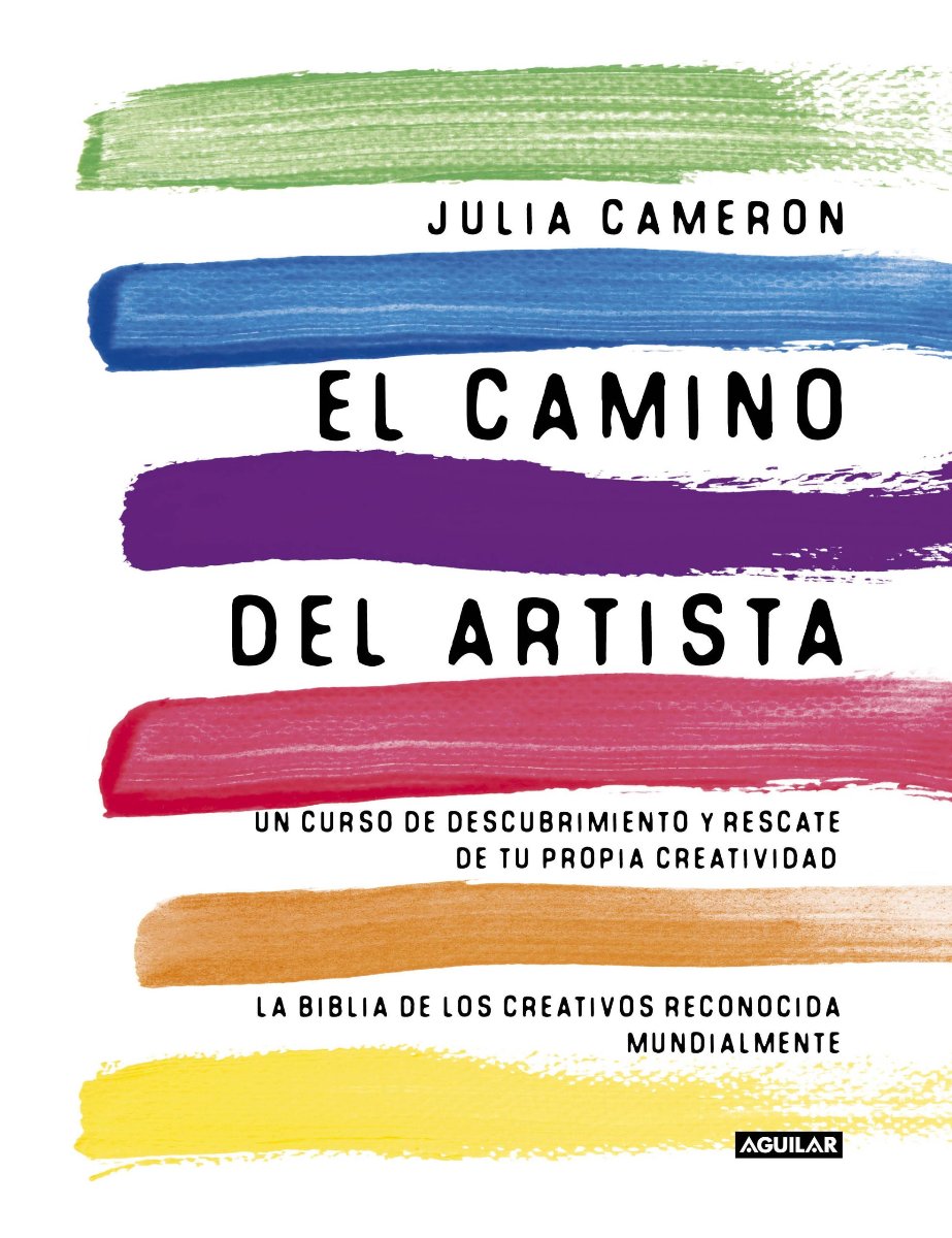 EL CAMINO DEL ARTISTA (THE ARTIST`S WAY)