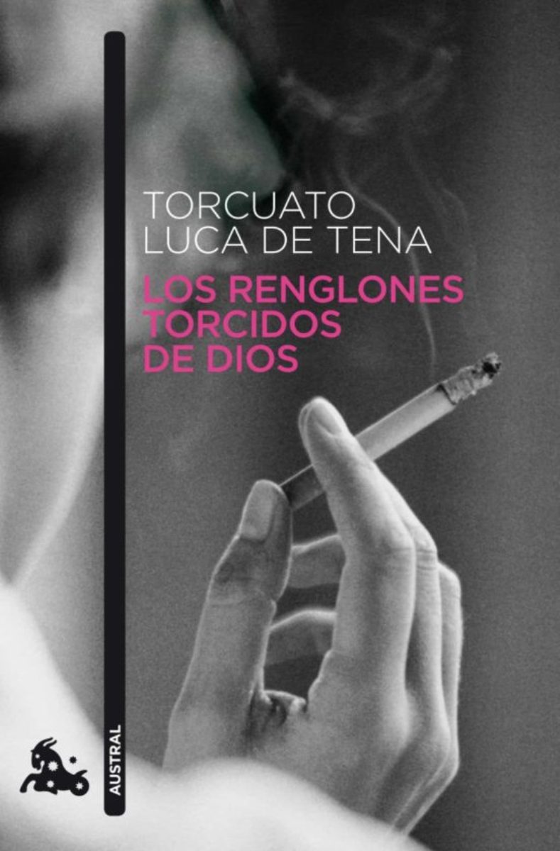 LOS RENGLONES TORCIDOS DE DIOS 