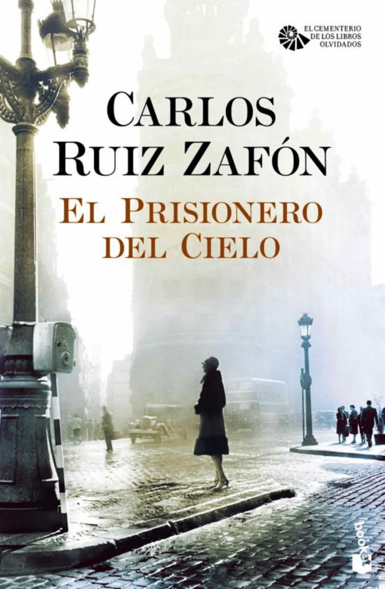 EL PRISIONERO DEL CIELO (SERIE EL CEMENTERIO DE LOS LIBROS OLVIDADOS 3) 