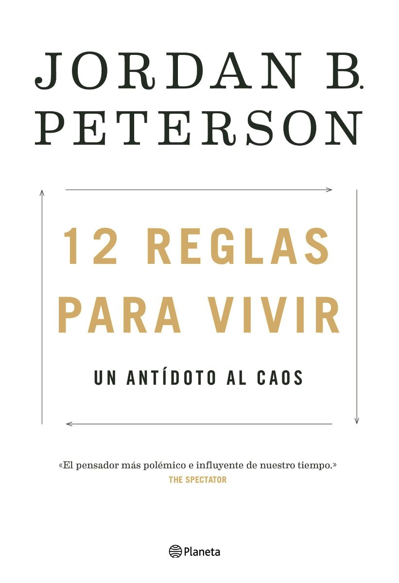 12 REGLAS PARA VIVIR . UN ANTIDOTO AL CAOS