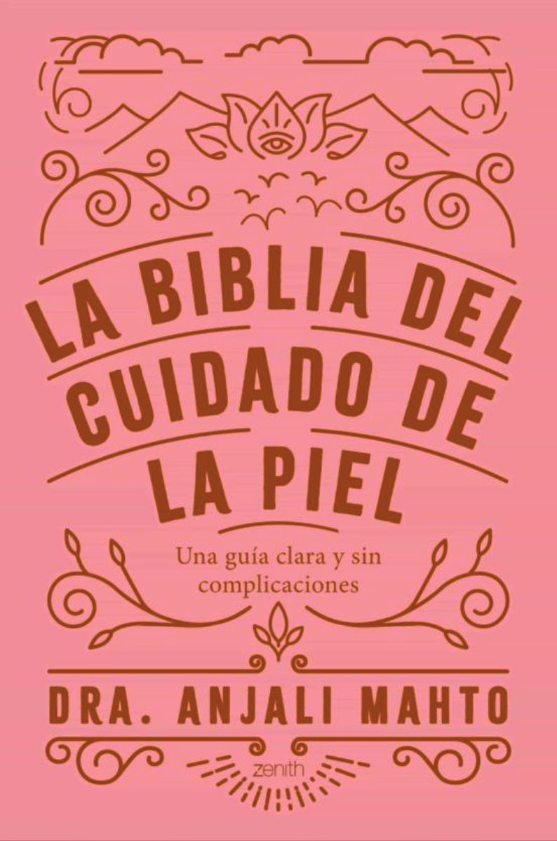 LA BIBLIA DEL CUIDADO DE LA PIEL 