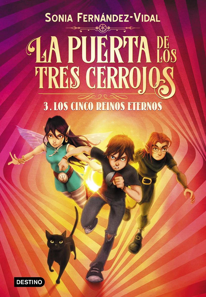 LA PUERTA DE LOS TRES CERROJOS 3 : LOS CINCO REINOS ETERNOS 