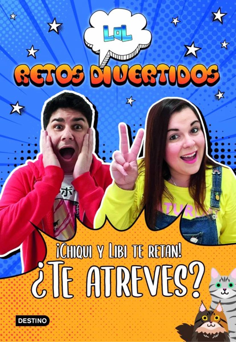 LOL RETOS DIVERTIDOS . CHIQUI Y LIBI TE RETAN! TE ATREVES ?