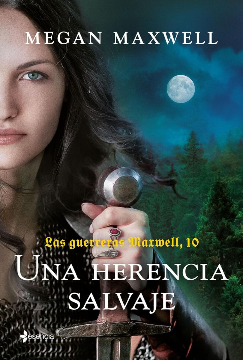 LAS GUERRERAS MAXWELL - 10. UNA HERENCIA SALVAJE