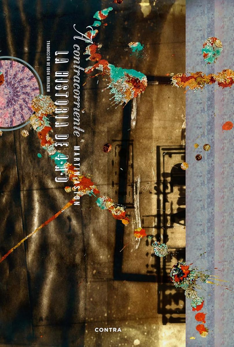 A CONTRACORRIENTE . LA HISTORIA DE 4AD