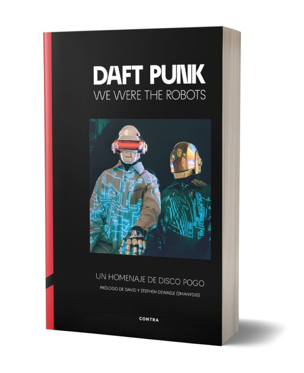 DAFT PUNK . WE WERE THE ROBOTS . UN HOMENAJE DE DISCO POGO