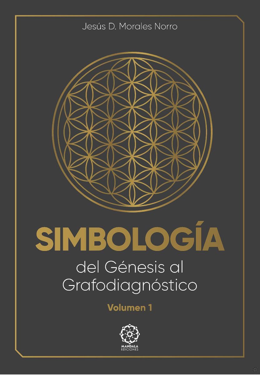 SIMBOLOGIA DEL GENESIS AL GRAFODIAGNOSITO . VOL.1