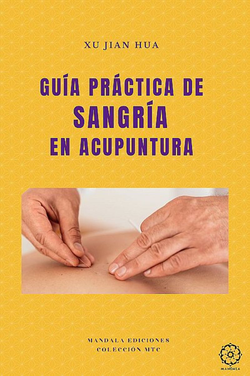 GUIA PRACTICA DE SANGRIA EN ACUPUNTURA