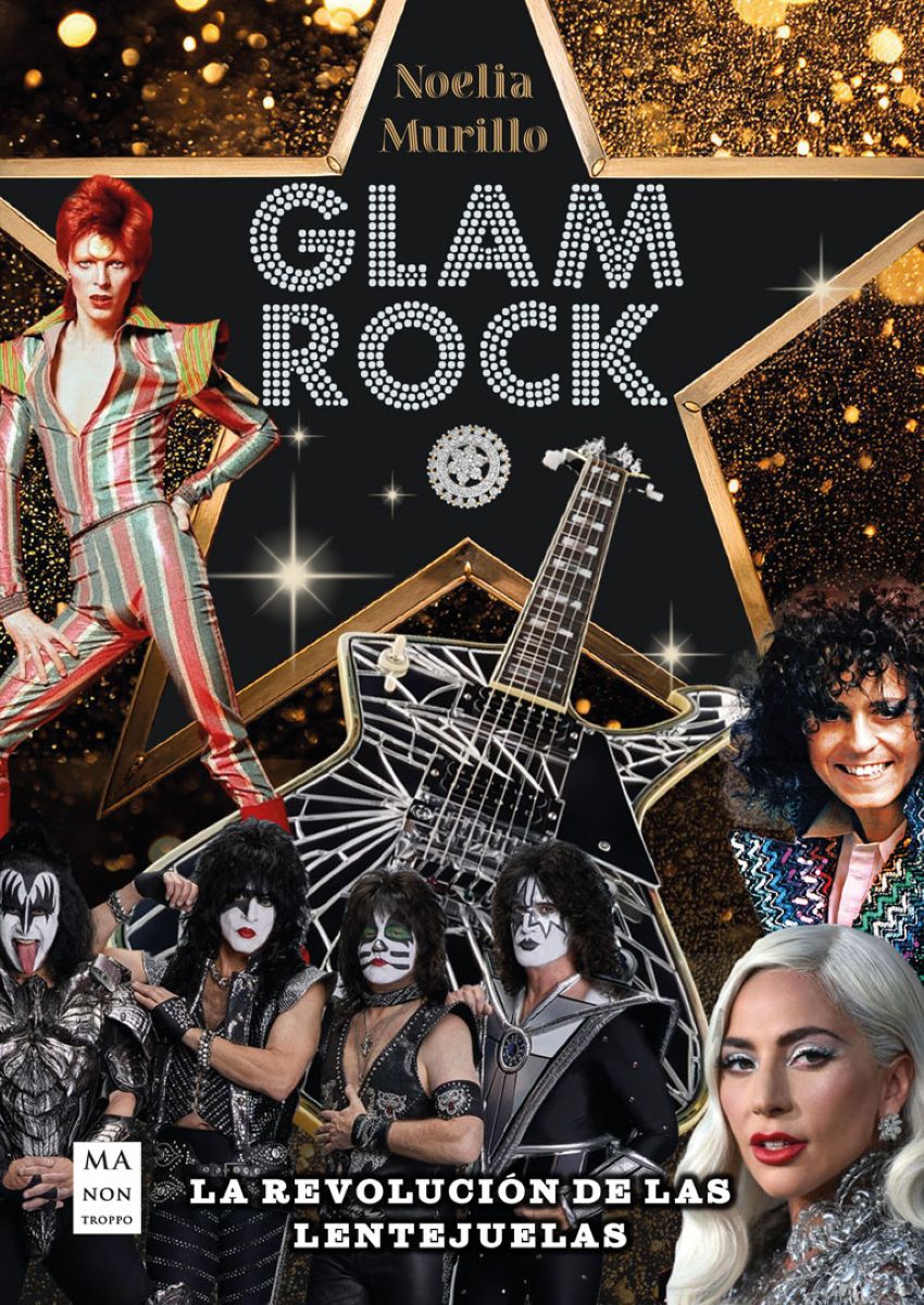 GLAM ROCK . LA REVOLUCION DE LAS LENTEJUELAS