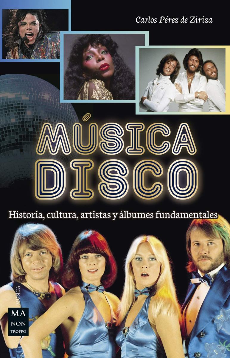 MUSICA DISCO . HISTORIA , CULTURA , ARTISTAS Y ALBUMES FUNDAMENTALES