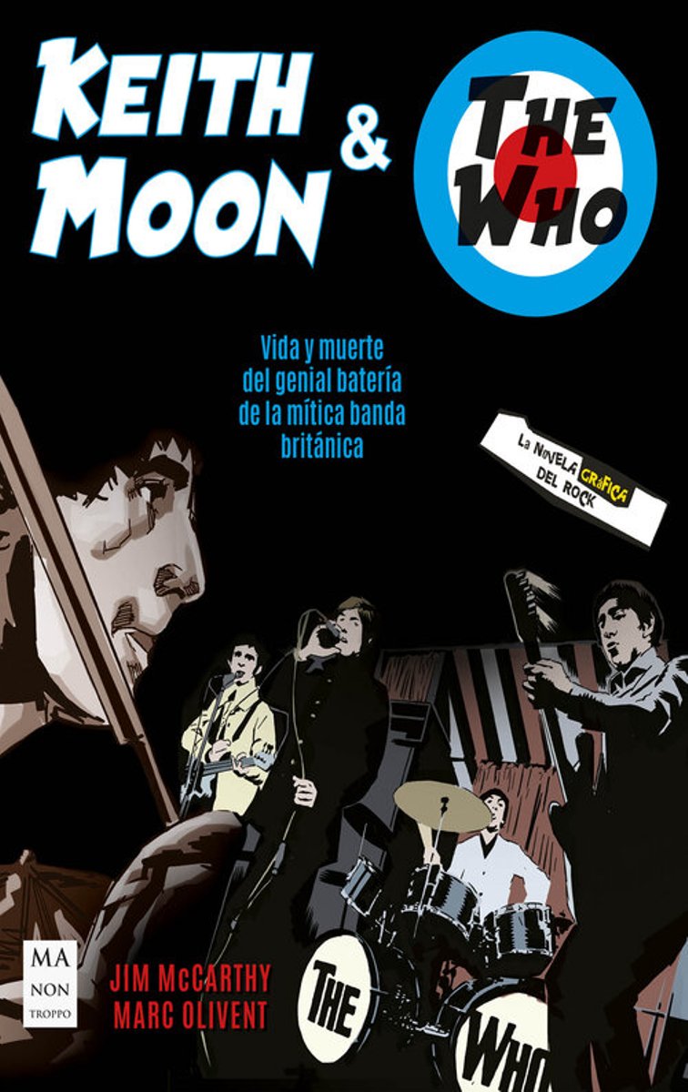 KEITH MOON Y THE WHO . LA NOVELA GRAFICA DEL ROCK