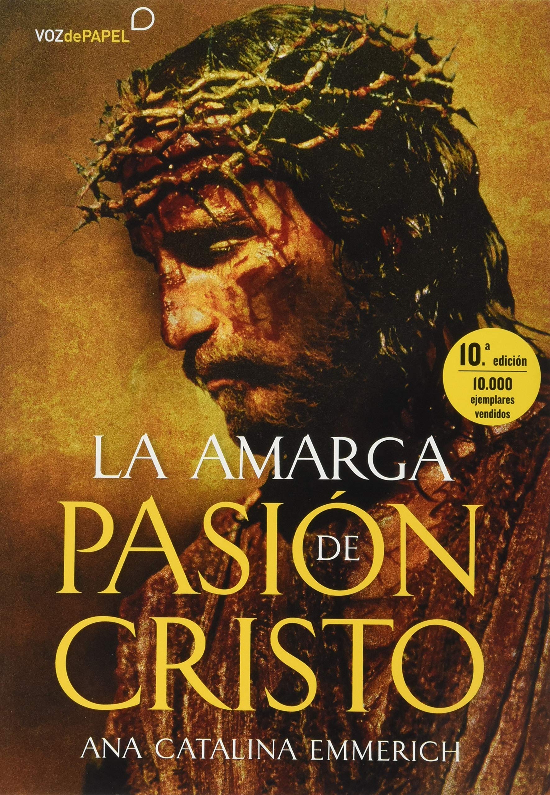 LA AMARGA PASION DE CRISTO 