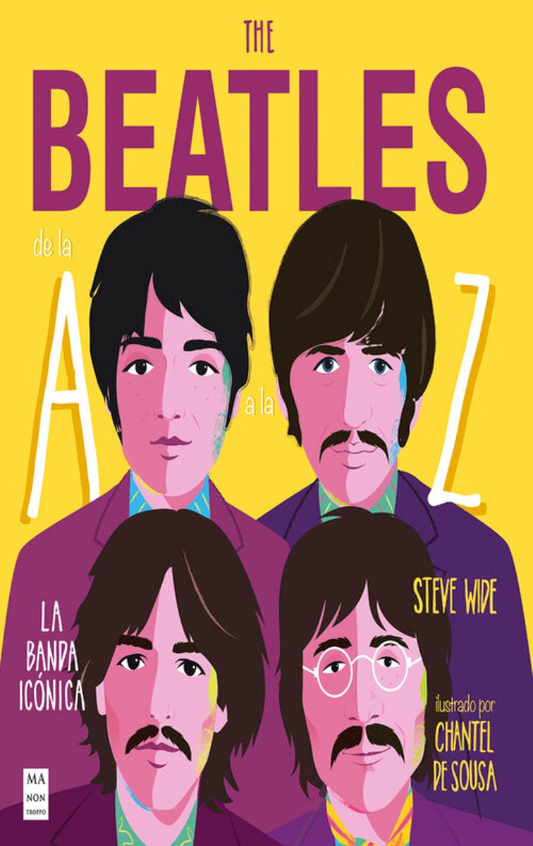 THE BEATLES DE LA A A LA Z . LA BANDA ICONICA