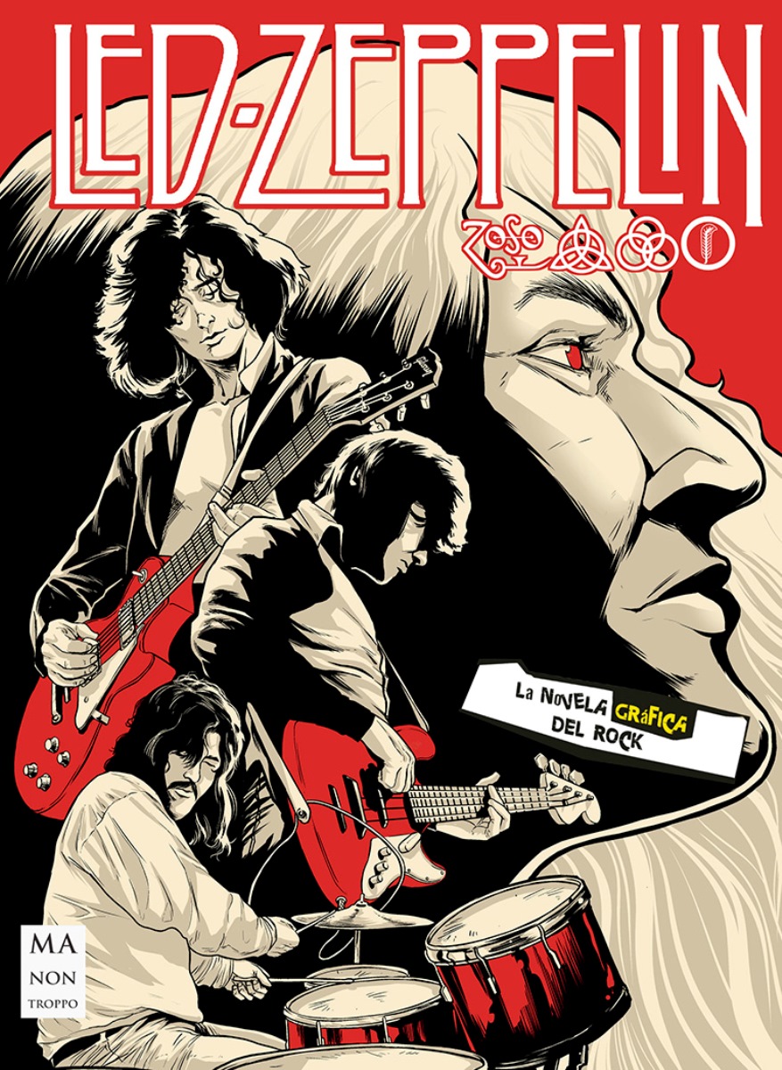 LED ZEPPELIN . LA NOVELA GRAFICA DEL ROCK