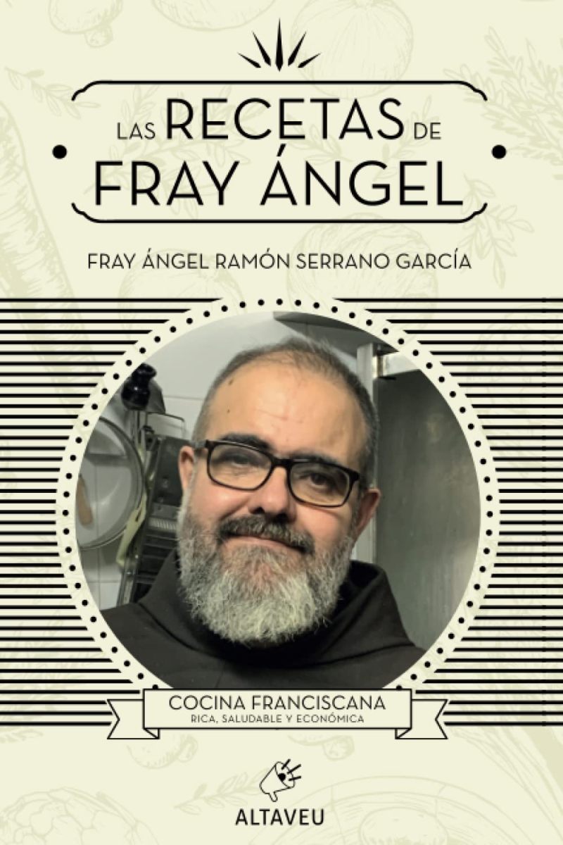 LAS RECETAS DE FRAY ANGEL