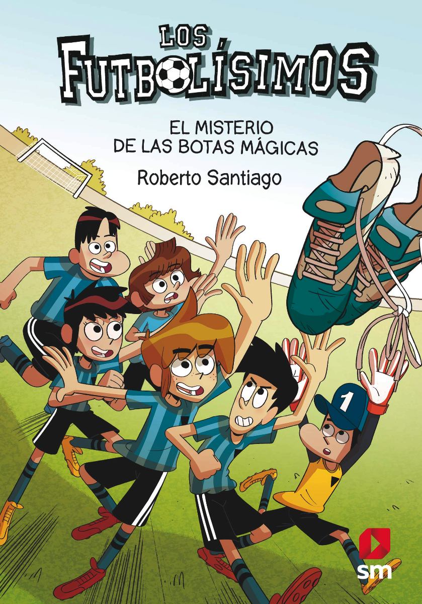 FUTBOLISIMOS 17 - EL MISTERIO DE LAS BOTAS MAGICAS