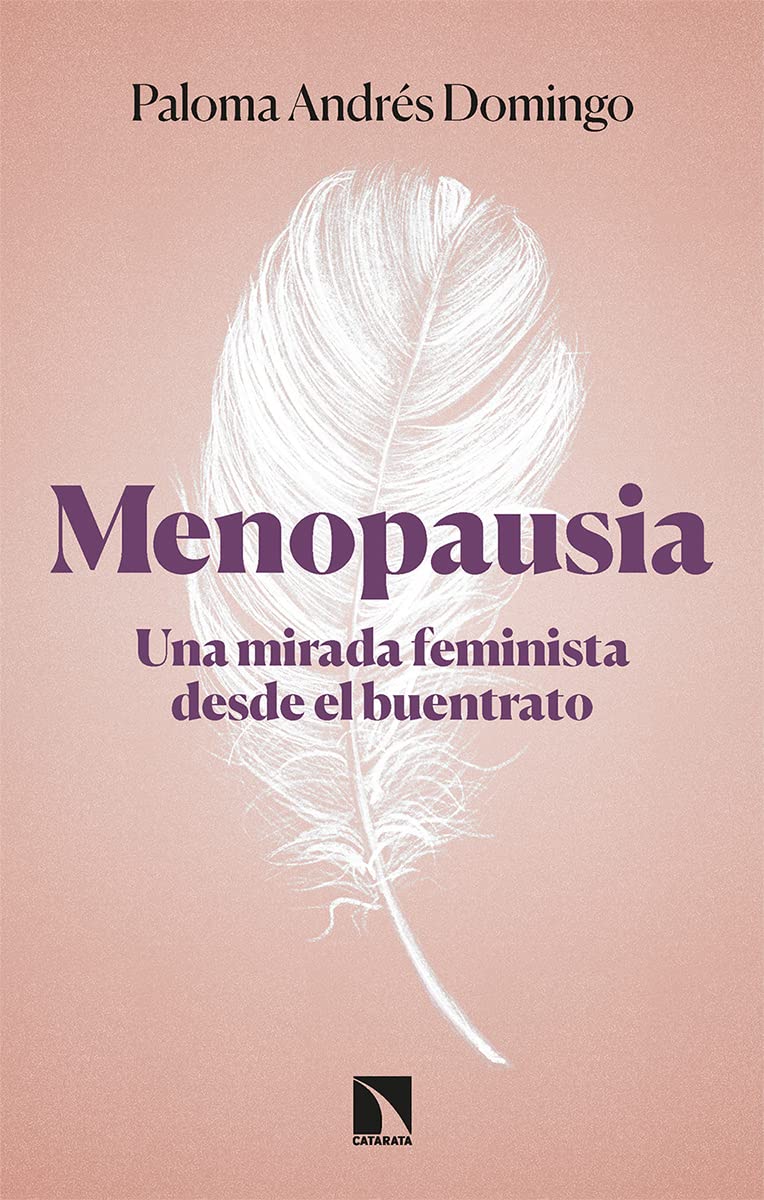 MENOPAUSIA . UNA MIRADA FEMINISTA DESDE EL BUENTRATO