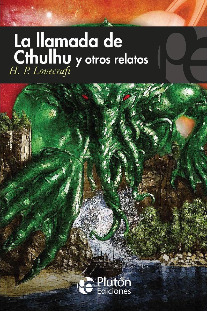 LA LLAMADA DE CTHULHU Y OTROS RELATOS 