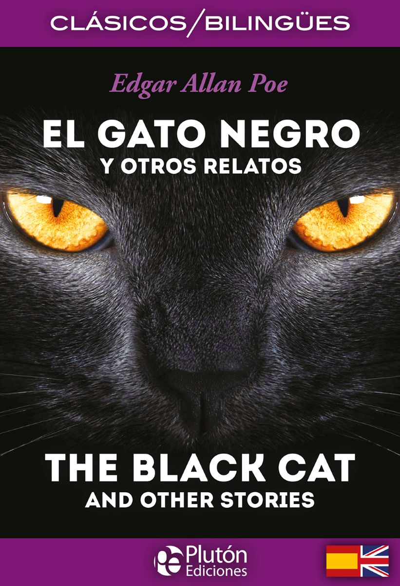 EL GATO NEGRO Y OTROS RELATOS - THE BLACK CAT AND OTHER STORIES (BILINGUE) 
