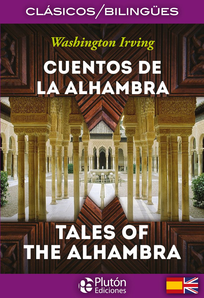 CUENTOS DE LA ALHAMBRA - TALES OF THE ALHAMBRA (BILINGUE)