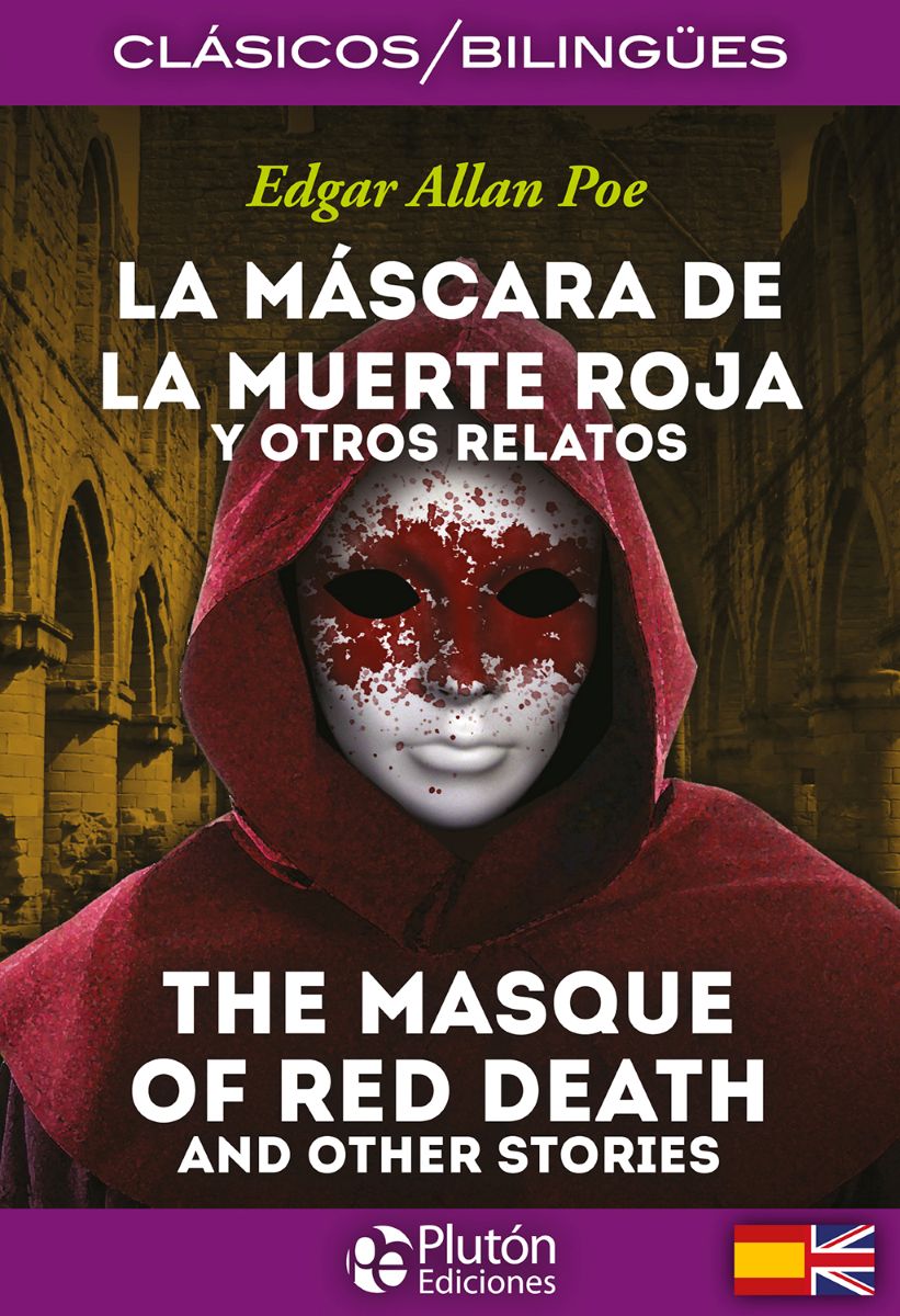 LA MASCARA DE LA MUERTE ROJA - THE MASQUE OF RED DEATH (BILINGUE) 