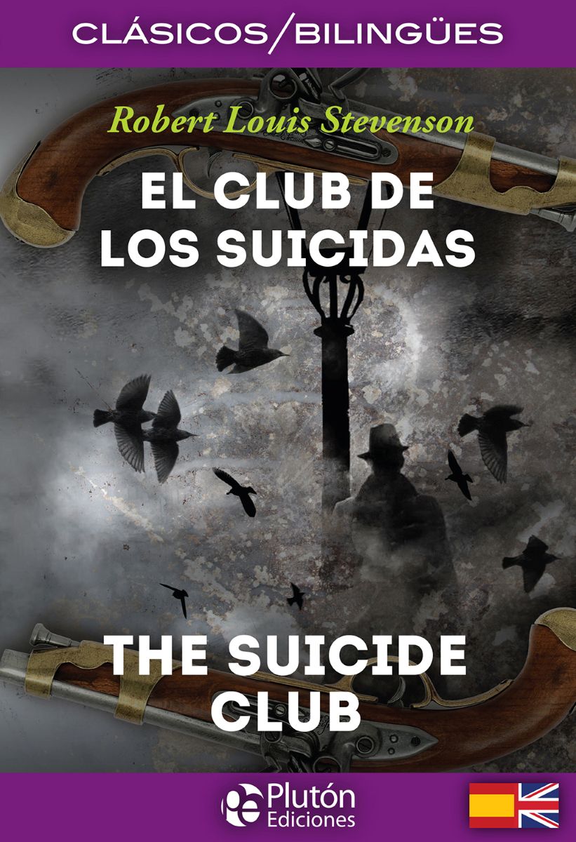 EL CLUB DE LOS SUICIDAS - THE SUICIDE CLUB (BILINGUE) 