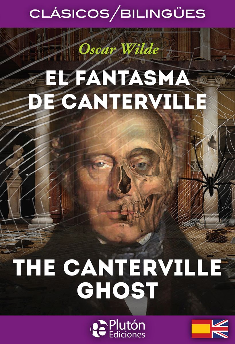 EL FANTASMA DE CANTERVILLE - THE CANTERVILLE GHOST (BILINGUE) 