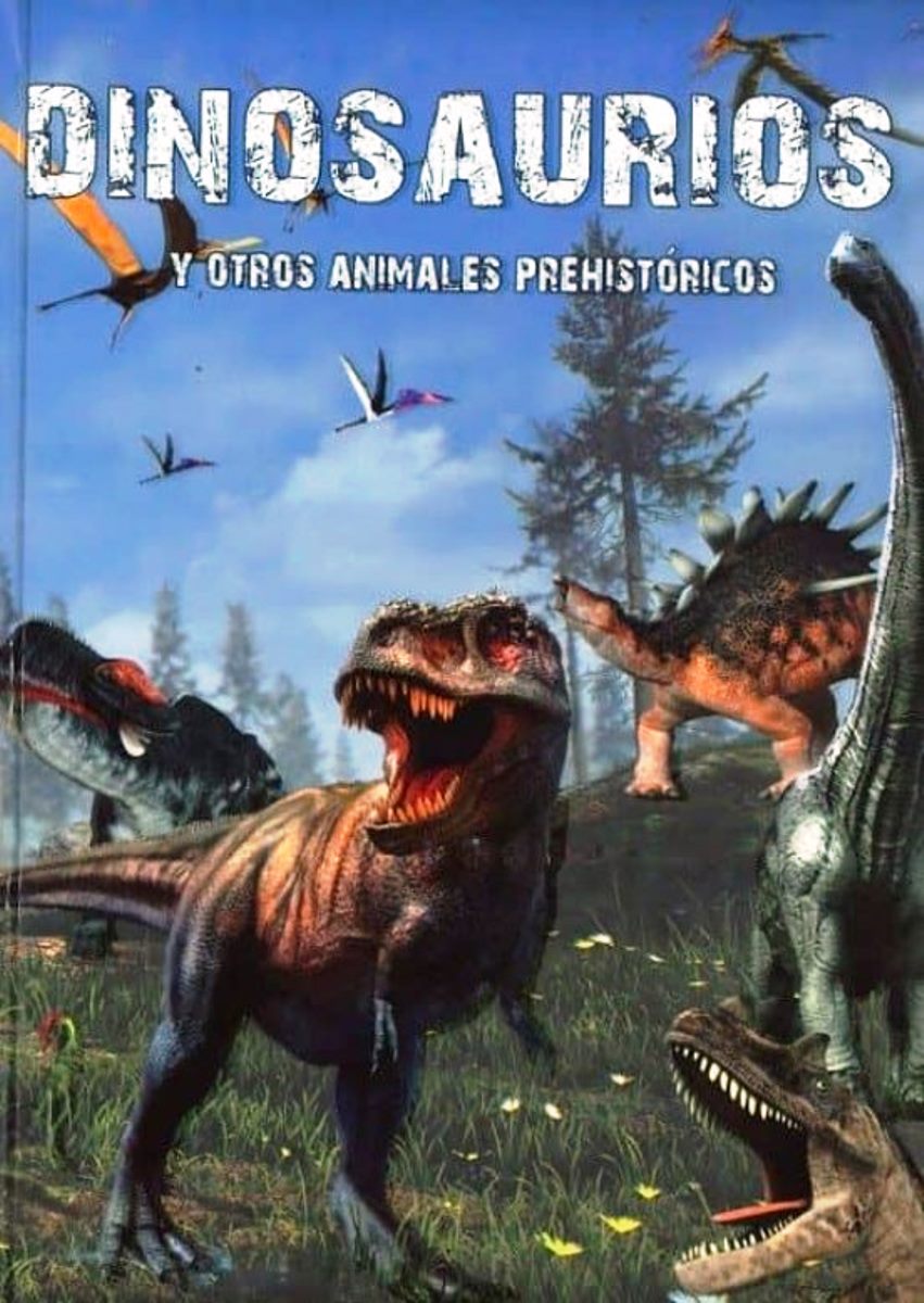 DINOSAURIOS Y OTROS ANIMALES PREHISTORICOS