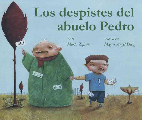 LOS DESPISTES DEL ABUELO PEDRO 