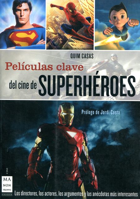 SUPERHEROES PELICULAS CLAVE DEL CINE DE