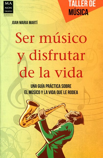 SER MUSICO Y DISFRUTAR DE LA VIDA