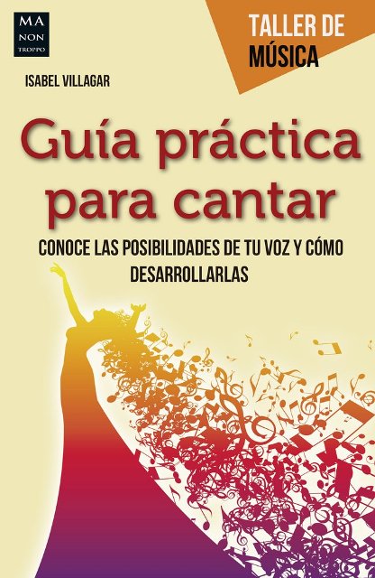 GUIA PRACTICA PARA CANTAR . TALLER DE MUSICA