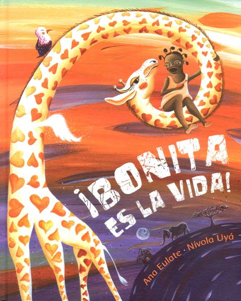 BONITA ES LA VIDA !