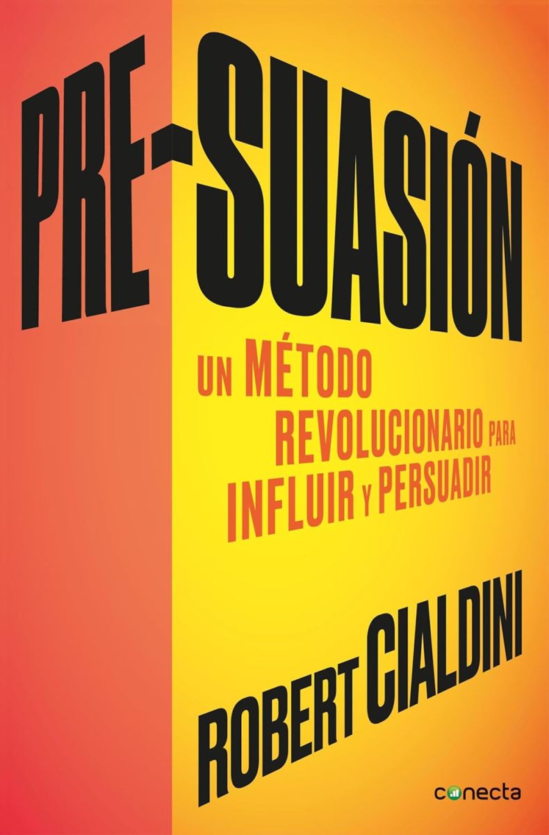 PRE-SUASION . UN METODO REVOLUCIONARIO PARA INFLUIR Y PERSUADIR