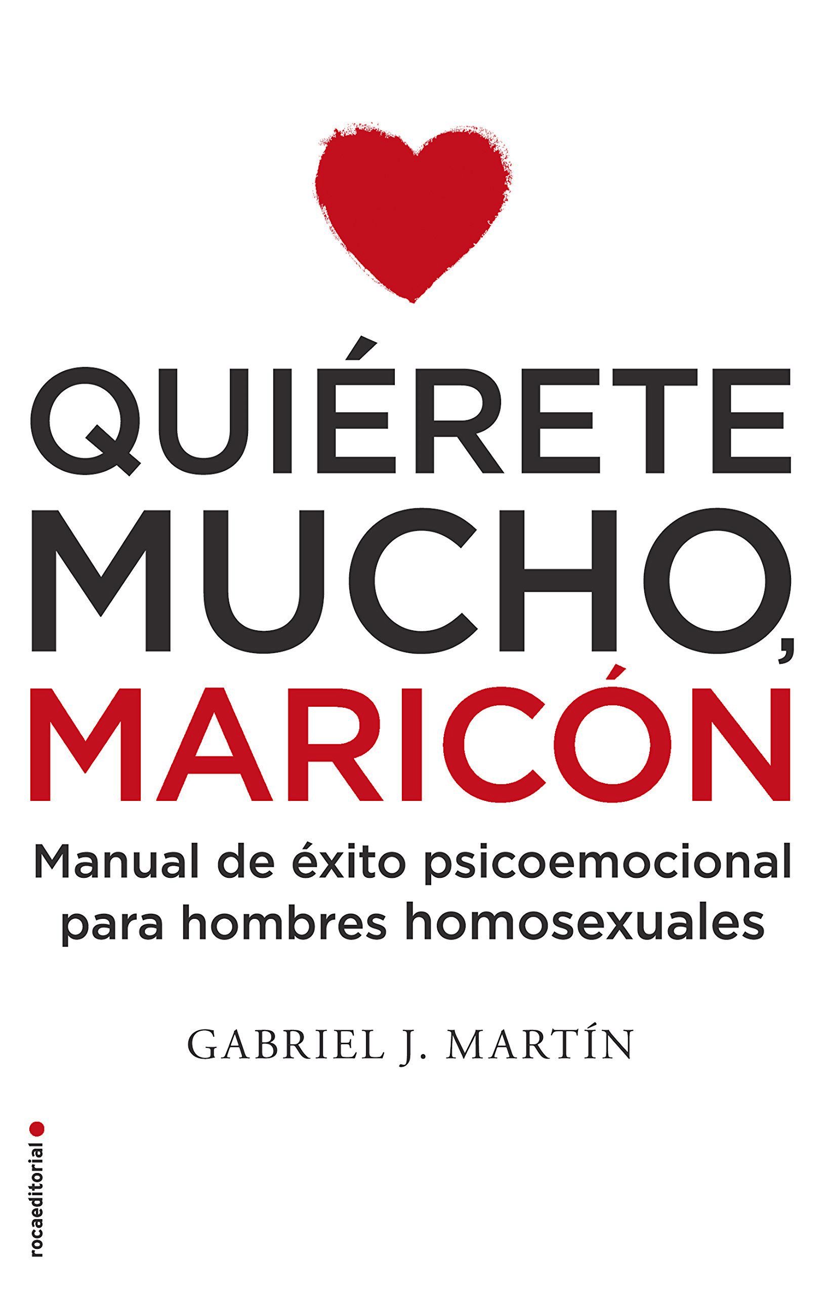 QUIERETE MUCHO , MARICON