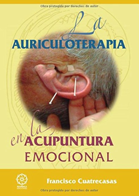 LA AURICULOTERAPIA EN LA ACUPUNTURA EMOCIONAL 