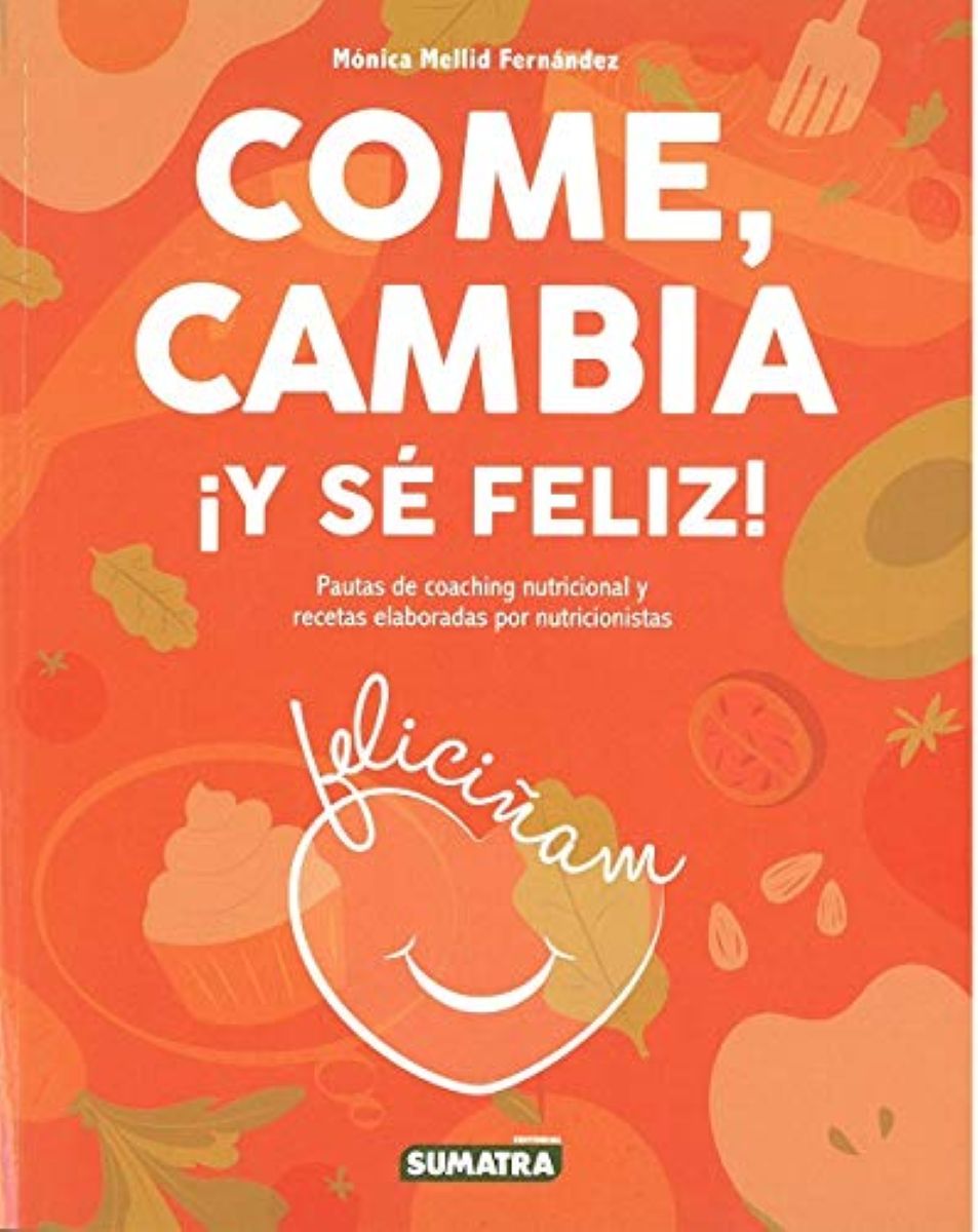 COME , CAMBIA Y SE FELIZ !