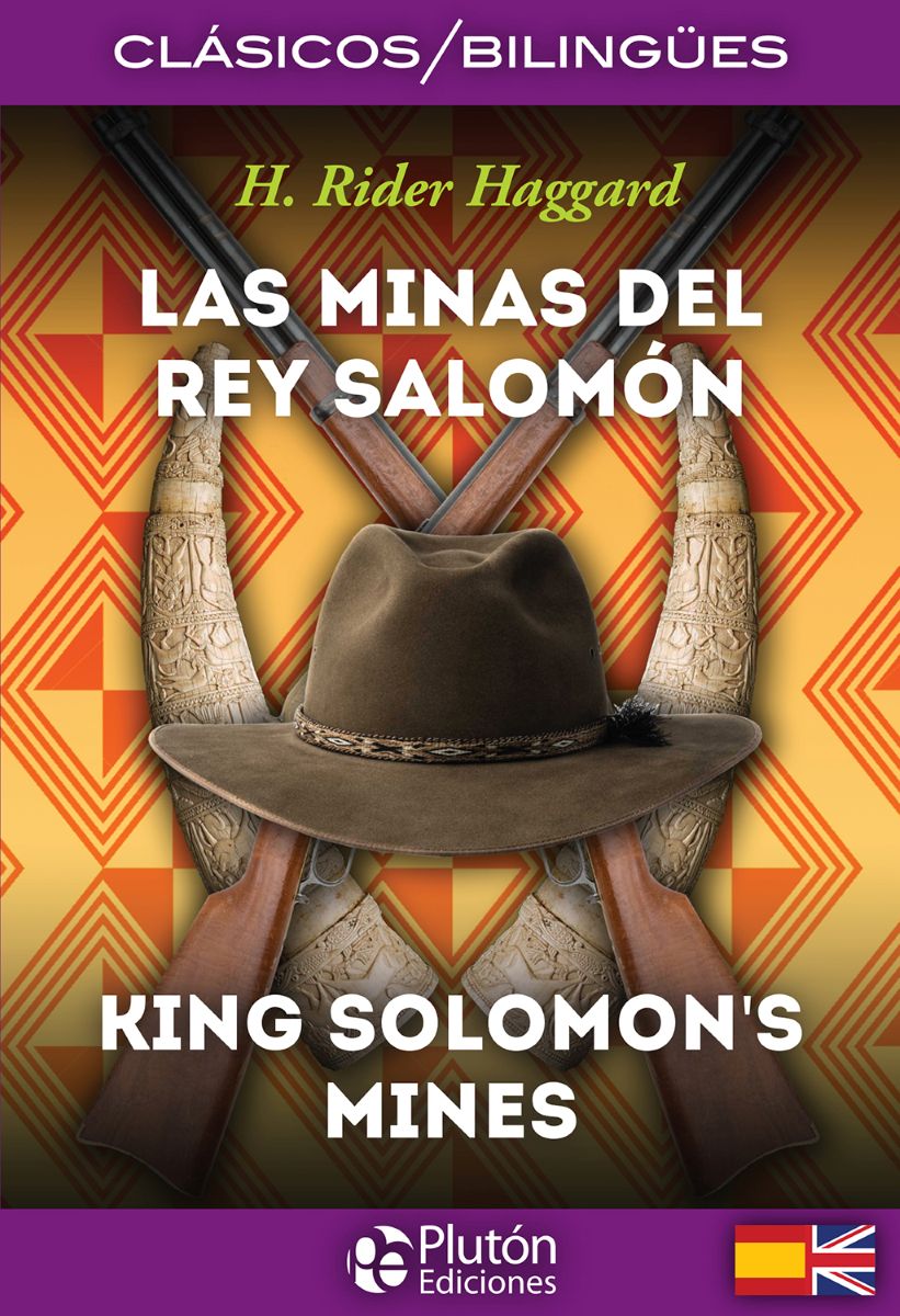 LAS MINAS DEL REY SALOMON - KING SOLOMON `S MINES (BILINGUE) 