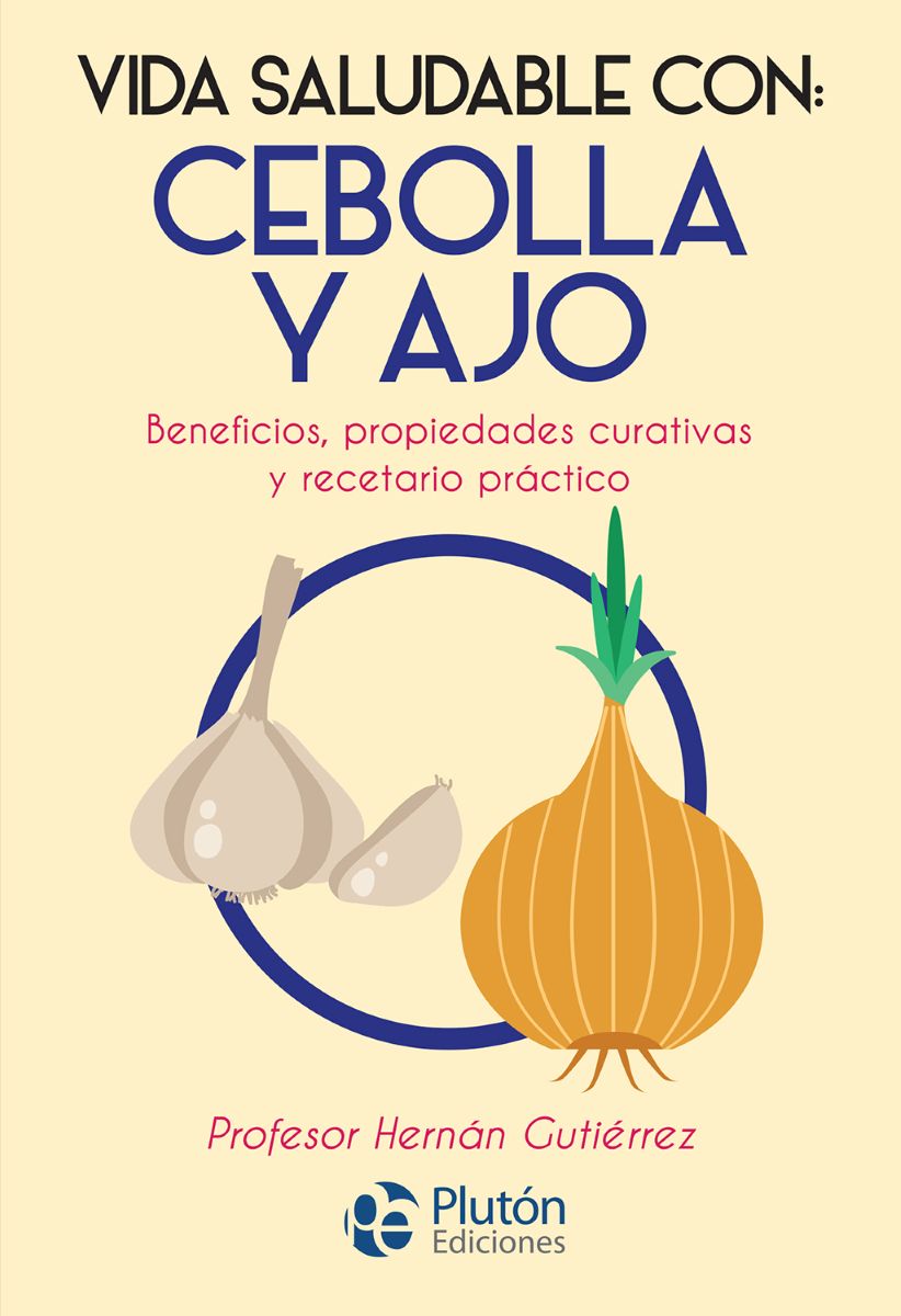 VIDA SALUDABLE CON CEBOLLA Y AJO