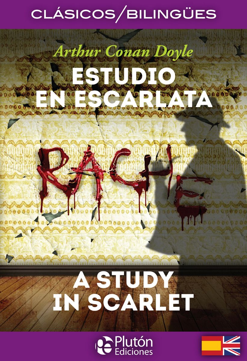 ESTUDIO EN ESCARLATA - A STUDY IN SCARLET (BILINGUE)
