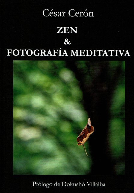 ZEN Y FOTOGRAFIA MEDITATIVA