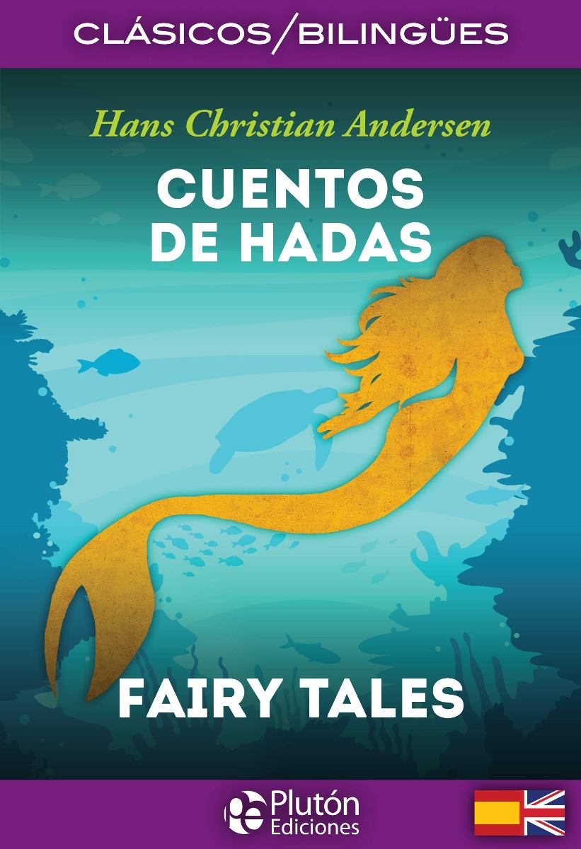 CUENTOS DE HADAS / FAIRY TALES (BILINGUE)