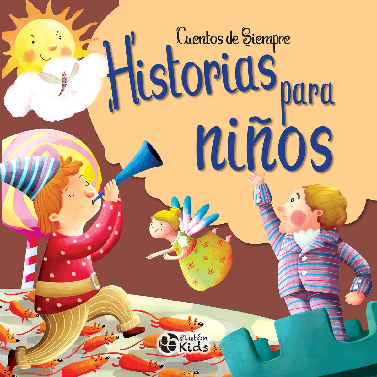 HISTORIA PARA NIOS - CUENTOS DE SIEMPRE