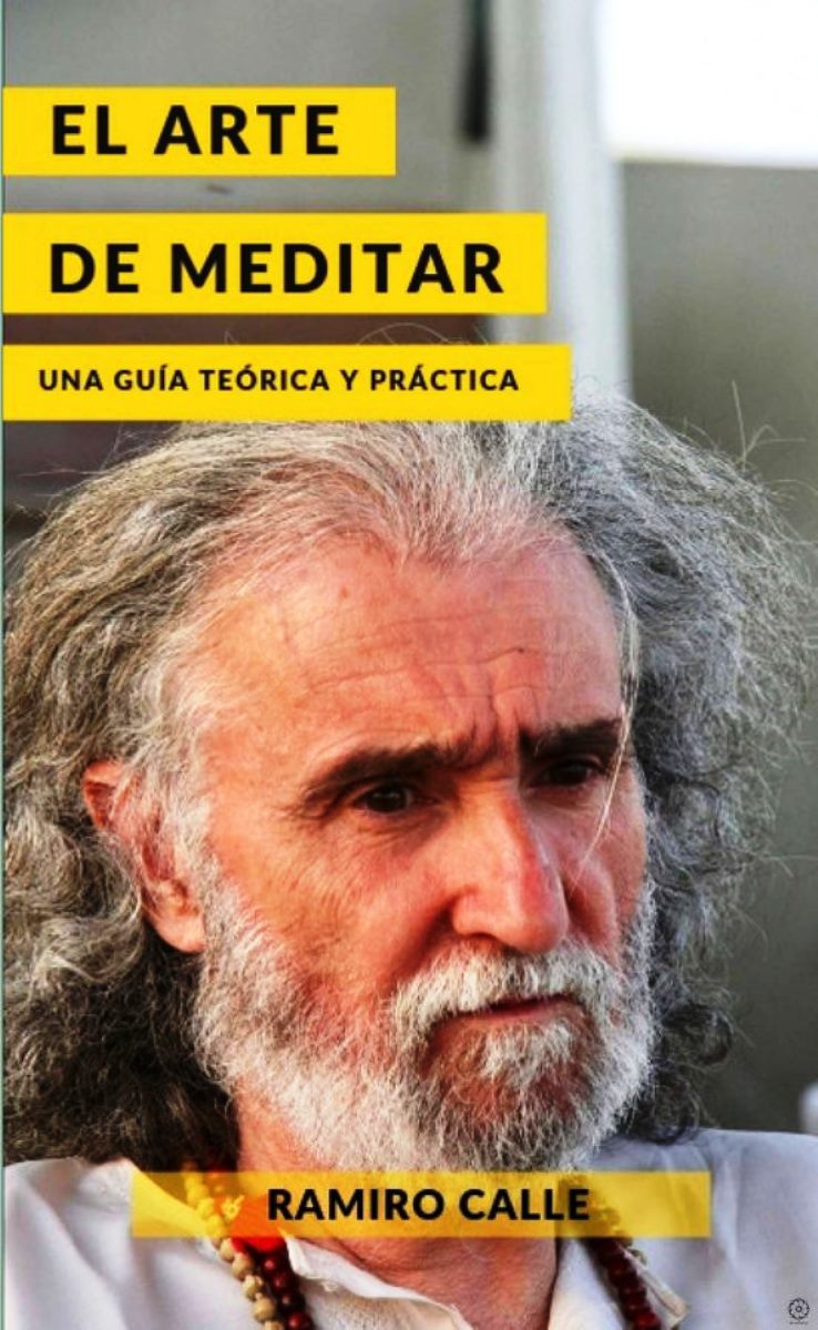 EL ARTE DE MEDITAR : UNA GUIA TEORICA Y PRACTICA 